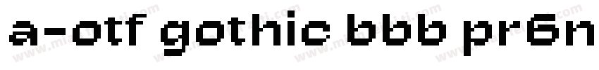 a-otf gothic bbb pr6n mediun字体转换
